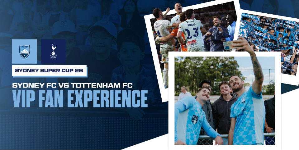 Sydney FC x Tottenham Experience