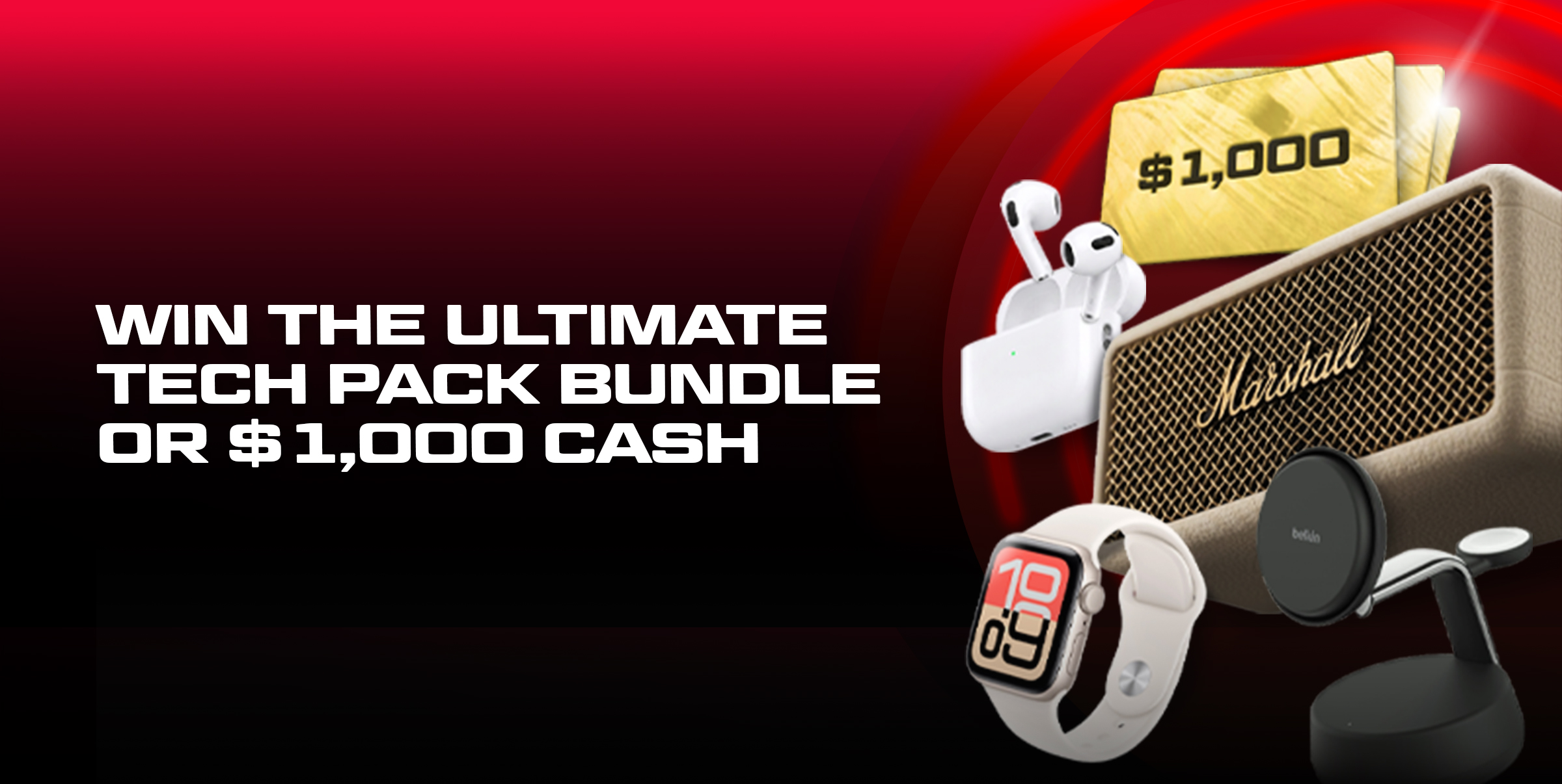 Tech Pack Bundle or $1,000 Cash