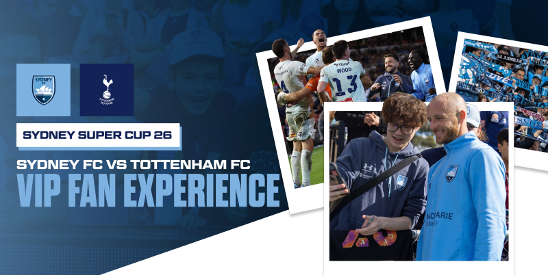 Sydney Super Cup 2026 | VIP Fan Experience