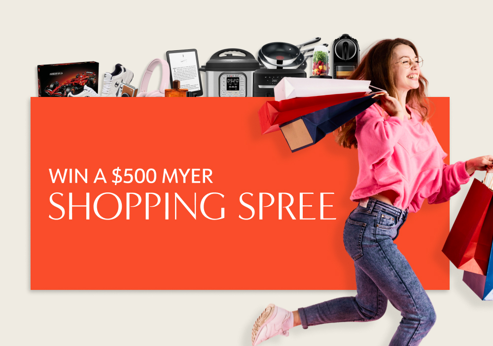 Mega Friday | Win a $500 Myer Shopping Centre Voucher