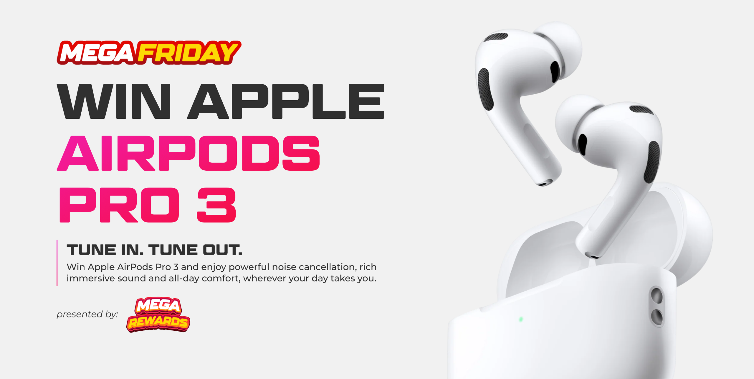 MEGA FRIDAY | Apple AirPods Pro 3 Giveaway
