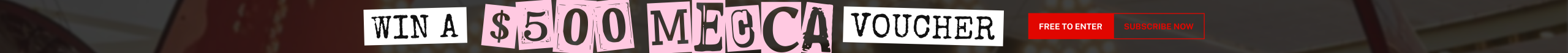 MEGA FRIDAY | Win a $500 Mecca Voucher Giveaway